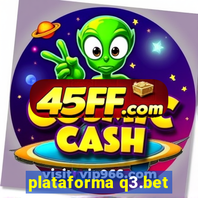 plataforma q3.bet